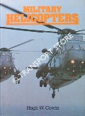 Military Helicopters by COWIN, Hugh W.